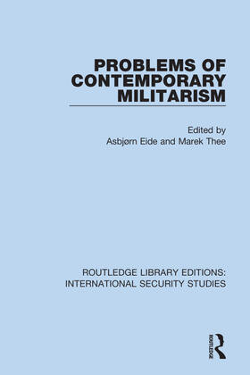 Eide / Thee |  Problems of Contemporary Militarism | Buch |  Sack Fachmedien