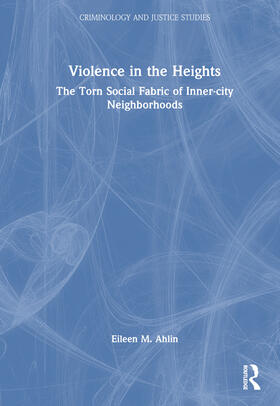 Ahlin |  Violence in the Heights | Buch |  Sack Fachmedien