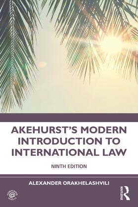 Orakhelashvili | Akehurst's Modern Introduction to International Law | Buch | 978-0-367-75346-7 | sack.de