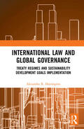 Harrington |  International Law and Global Governance | Buch |  Sack Fachmedien