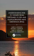 Narizzano / Johnson / Williams |  Understanding Risk to Wildlife from Exposures to Per- and Polyfluorinated Alkyl Substances (PFAS) | Buch |  Sack Fachmedien