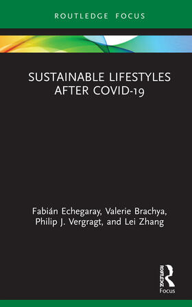 Echegaray / Brachya / Vergragt | Sustainable Lifestyles after Covid-19 | Buch | 978-0-367-75409-9 | sack.de