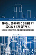 Memos |  Global Economic Crisis as Social Hieroglyphic | Buch |  Sack Fachmedien