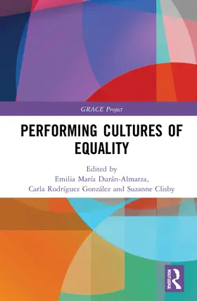 Rodriguez Gonzalez / Durán-Almarza / Duran-Almarza |  Performing Cultures of Equality | Buch |  Sack Fachmedien