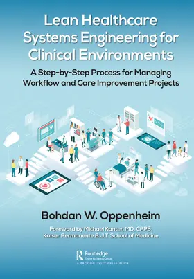 Oppenheim | Lean Healthcare Systems Engineering for Clinical Environments | Buch | 978-0-367-75533-1 | sack.de
