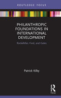 Kilby |  Philanthropic Foundations in International Development | Buch |  Sack Fachmedien
