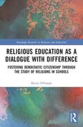 O'Grady |  Religious Education as a Dialogue with Difference | Buch |  Sack Fachmedien