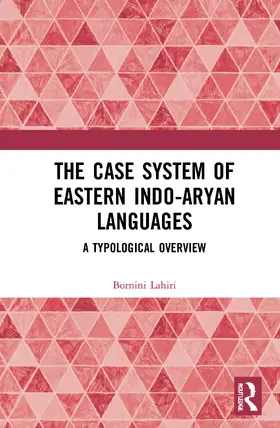 Lahiri |  The Case System of Eastern Indo-Aryan Languages | Buch |  Sack Fachmedien