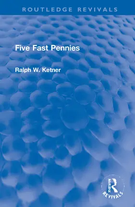 Ketner |  Five Fast Pennies | Buch |  Sack Fachmedien