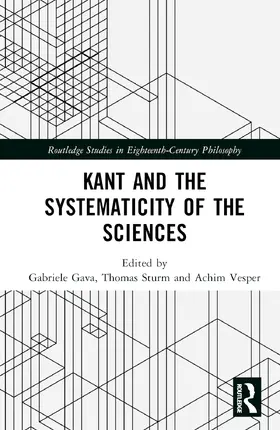 Gava / Sturm / Vesper |  Kant and the Systematicity of the Sciences | Buch |  Sack Fachmedien