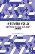 Chakrabarti |  In-Between Worlds | Buch |  Sack Fachmedien
