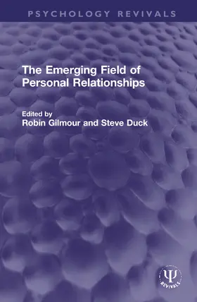 Gilmour / Duck |  The Emerging Field of Personal Relationships | Buch |  Sack Fachmedien
