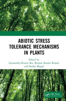 Rai / Kumar / Bagati |  Abiotic Stress Tolerance Mechanisms in Plants | Buch |  Sack Fachmedien