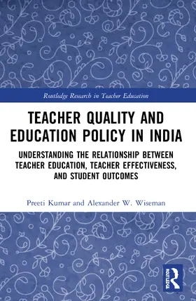 Kumar / Wiseman |  Teacher Quality and Education Policy in India | Buch |  Sack Fachmedien