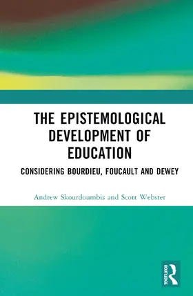 Skourdoumbis / Webster |  The Epistemological Development of Education | Buch |  Sack Fachmedien