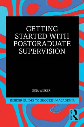 Wisker |  Getting Started with Doctoral Supervision | Buch |  Sack Fachmedien