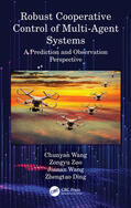 Wang / Zuo / Ding |  Robust Cooperative Control of Multi-Agent Systems | Buch |  Sack Fachmedien