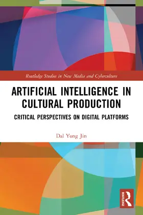 Yong Jin |  Artificial Intelligence in Cultural Production | Buch |  Sack Fachmedien