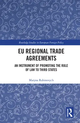 Rabinovych |  EU Regional Trade Agreements | Buch |  Sack Fachmedien