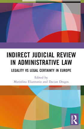 Dragos / Eliantonio | Indirect Judicial Review in Administrative Law | Buch | 978-0-367-75862-2 | sack.de