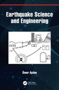 Aydan |  Earthquake Science and Engineering | Buch |  Sack Fachmedien