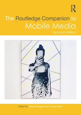 Goggin / Hjorth |  The Routledge Companion to Mobile Media | Buch |  Sack Fachmedien