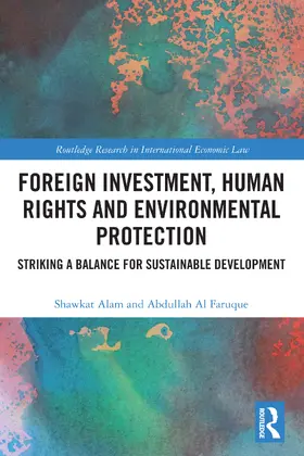 Alam / Al Faruque |  Foreign Investment, Human Rights and Environmental Protection | Buch |  Sack Fachmedien