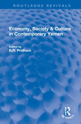 Pridham |  Economy, Society & Culture in Contemporary Yemen | Buch |  Sack Fachmedien
