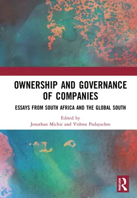 Michie / Padayachee |  Ownership and Governance of Companies | Buch |  Sack Fachmedien