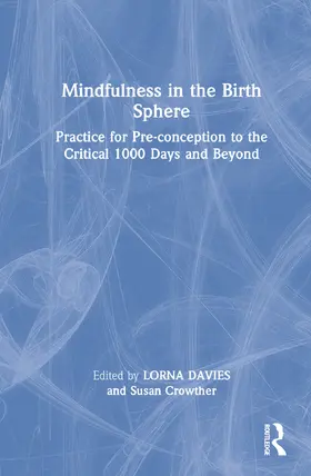Davies / Crowther | Mindfulness in the Birth Sphere | Buch | 978-0-367-76036-6 | sack.de