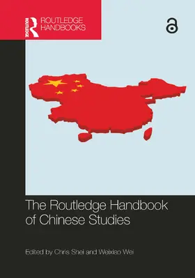 Shei / Wei |  The Routledge Handbook of Chinese Studies | Buch |  Sack Fachmedien