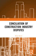 Bond |  Conciliation of Construction Industry Disputes | Buch |  Sack Fachmedien