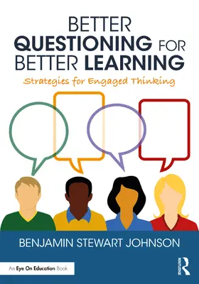 Johnson |  Better Questioning for Better Learning | Buch |  Sack Fachmedien