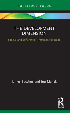 Manak / Bacchus | The Development Dimension | Buch | 978-0-367-76108-0 | sack.de