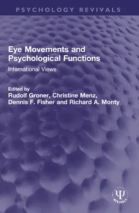 Groner / Menz / Fisher |  Eye Movements and Psychological Functions | Buch |  Sack Fachmedien