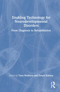 Wadhera / Kakkar |  Enabling Technology for Neurodevelopmental Disorders | Buch |  Sack Fachmedien