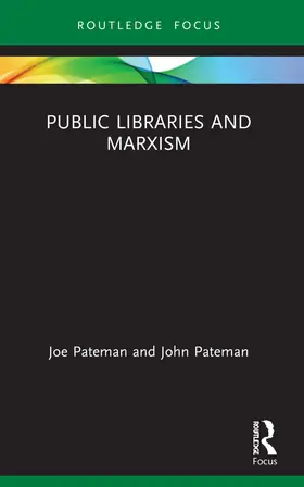 Pateman |  Public Libraries and Marxism | Buch |  Sack Fachmedien