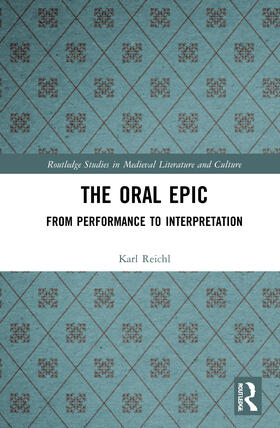 Reichl | The Oral Epic | Buch | 978-0-367-76131-8 | sack.de