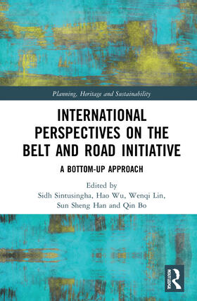 Sintusingha / Wu / Lin | International Perspectives on the Belt and Road Initiative | Buch | 978-0-367-76181-3 | sack.de