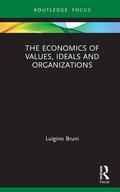 Bruni |  The Economics of Values, Ideals and Organizations | Buch |  Sack Fachmedien