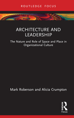 Crumpton / Roberson | Architecture and Leadership | Buch | 978-0-367-76361-9 | sack.de