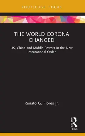 Flôres Jr. |  The World Corona Changed | Buch |  Sack Fachmedien
