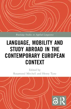 Mitchell / Tyne |  Language, Mobility and Study Abroad in the Contemporary European Context | Buch |  Sack Fachmedien