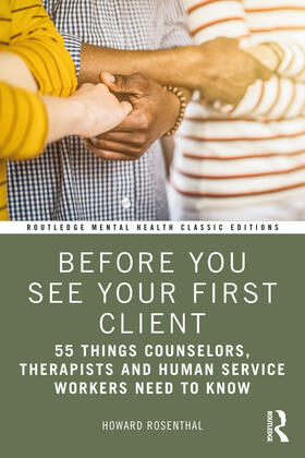 Rosenthal | Before You See Your First Client | Buch | 978-0-367-76426-5 | sack.de