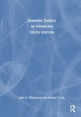 Whitehead / Lab | Juvenile Justice | Buch | 978-0-367-76477-7 | sack.de
