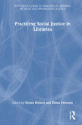 Brissett / Moronta |  Practicing Social Justice in Libraries | Buch |  Sack Fachmedien