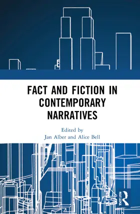 Bell / Alber |  Fact and Fiction in Contemporary Narratives | Buch |  Sack Fachmedien