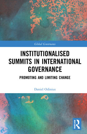 Odinius |  Institutionalised Summits in International Governance | Buch |  Sack Fachmedien
