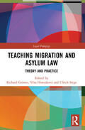 Grimes / Stege / Honuskova |  Teaching Migration and Asylum Law | Buch |  Sack Fachmedien