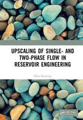 Bruining |  Upscaling of Single- and Two-Phase Flow in Reservoir Engineering | Buch |  Sack Fachmedien